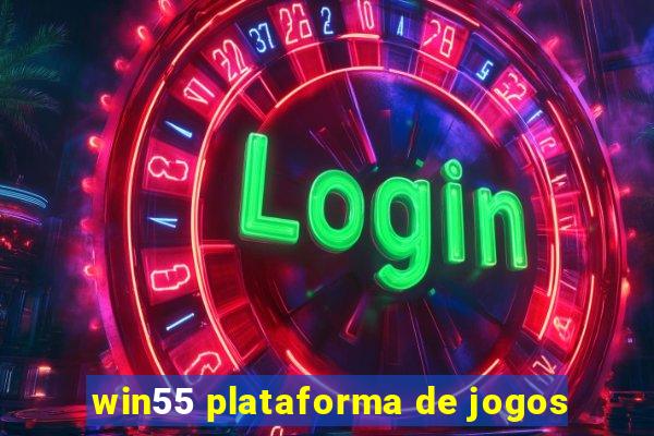 win55 plataforma de jogos